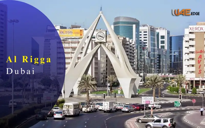 Al Rigga Dubai
