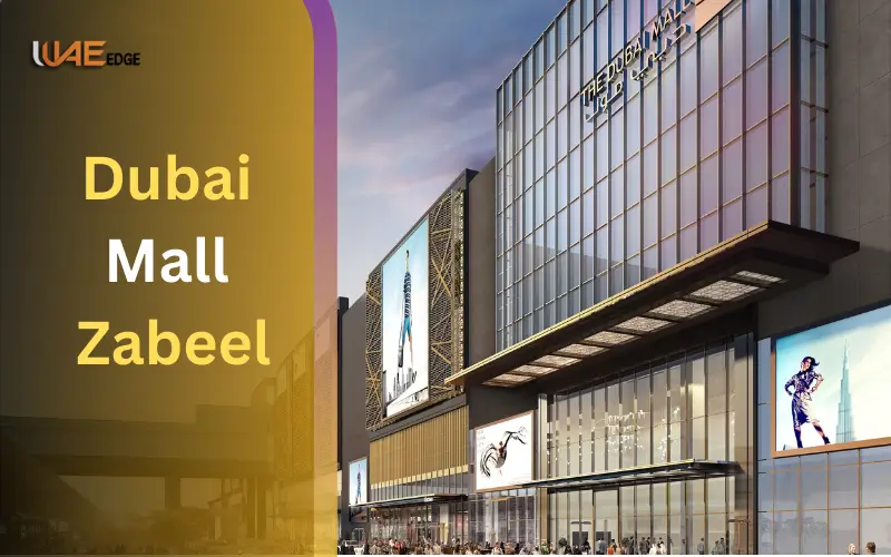 Dubai Mall Zabeel