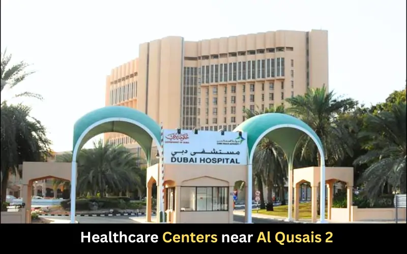 Healthcare Centers near Al Qusais 2