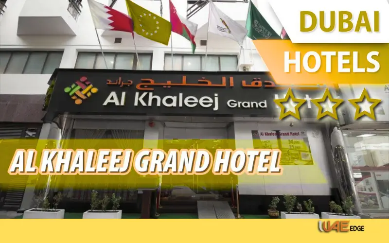 Al Khaleej Grand Hotel