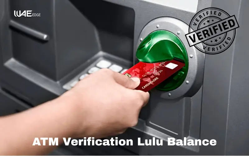 ATM Verification Lulu Balance