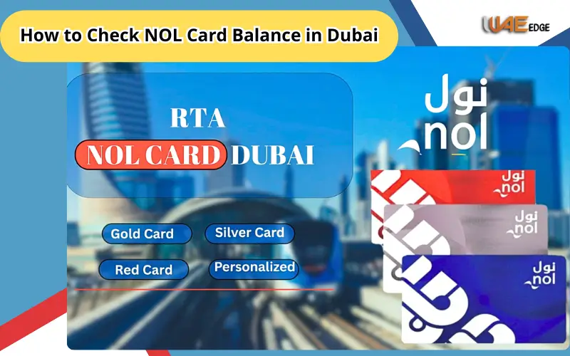 How to Check NOL Card Balance in Dubai