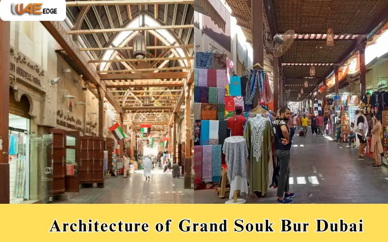 Architecture of Grand Souk Bur Dubai