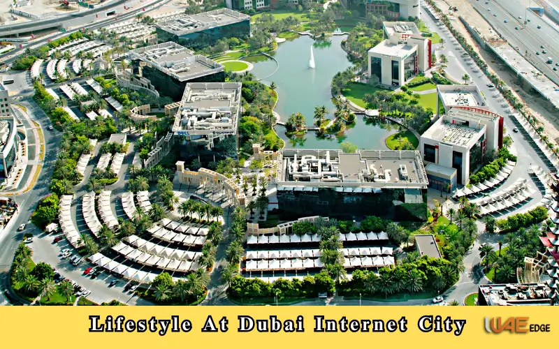 Lifestyle At Dubai Internet City