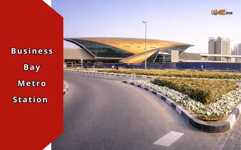 Business Bay Metro Station Travel Guide
