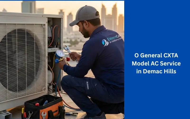 O General CXTA Model AC Service in Demac Hills