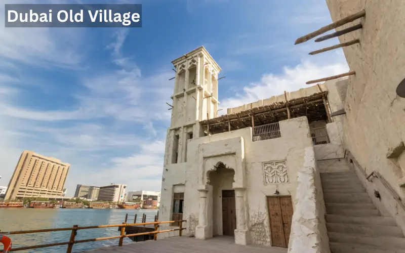 Dubai Old Village