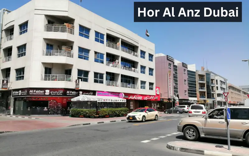 Hor Al Anz Dubai