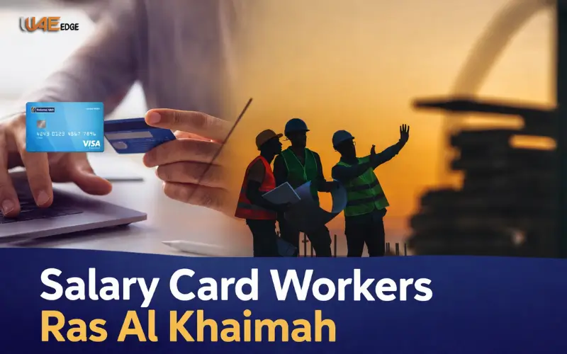 salary card workers ras al khaimah