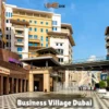 Business Village Dubai