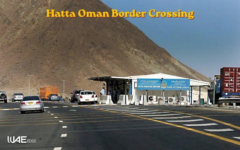 Hatta Oman Border Crossing