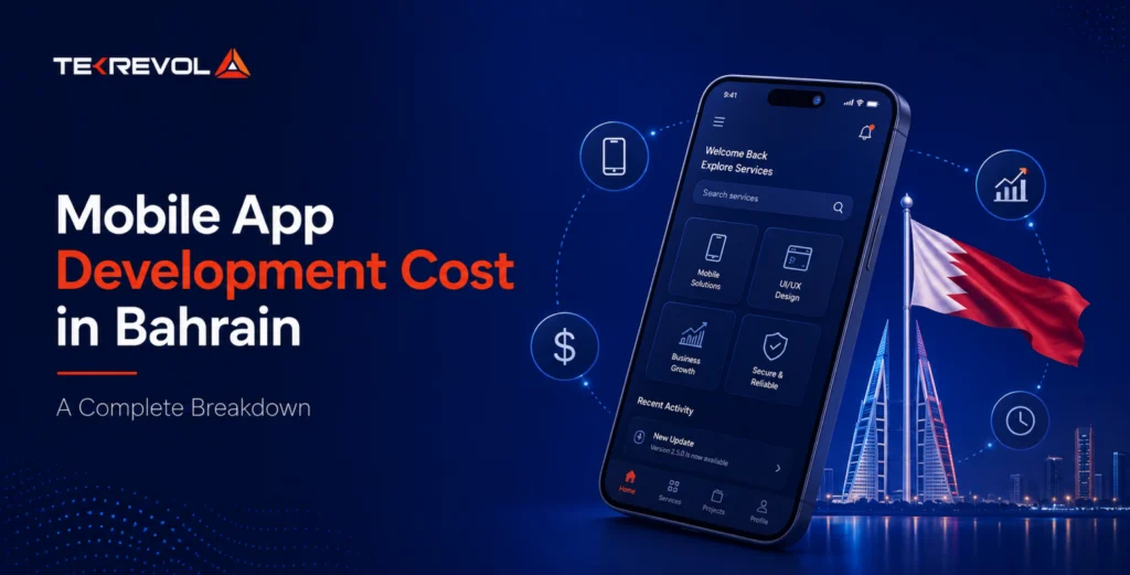 TekRevol Mobile App Development Company Bahrain